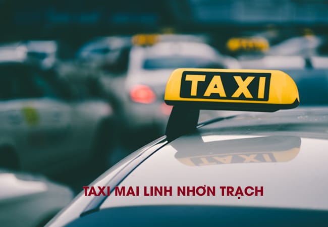 Taxi Mai Linh Nhơn Trạch