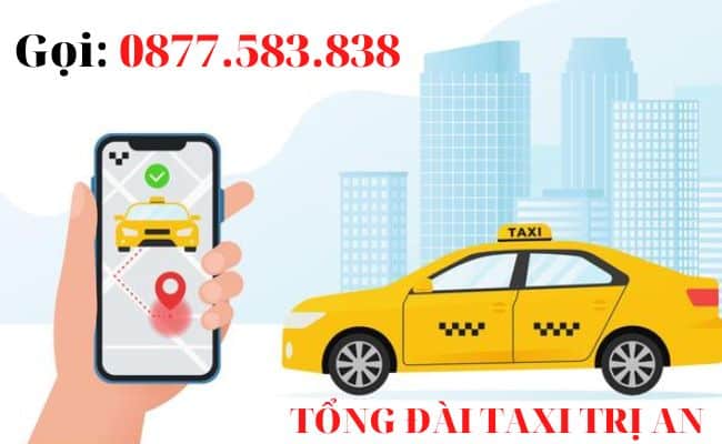 tong dai taxi tri an